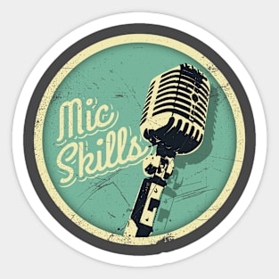 Mic Skills-Vintage (v2) Sticker